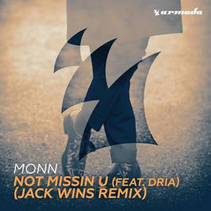 Not Missin U(feat. Dria) (Extended Mix)