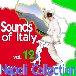 Sounds of Italy - Napoli Collection vol 12