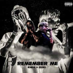 Rememeber Me (Explicit)