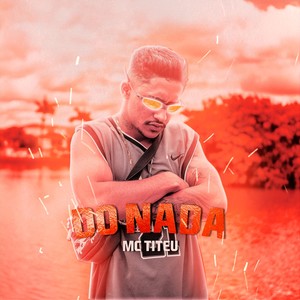 Do Nada (DJ BR4 Remix|Explicit)
