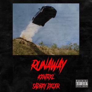 Runaway (Explicit)