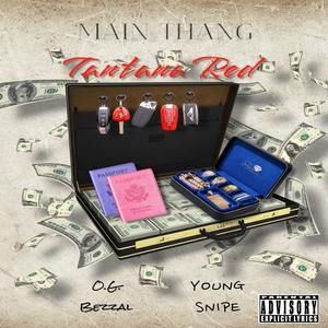 MAIN THANG (feat. O.G. Bezzal & Young Snipe) [Explicit]