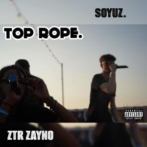 Top Rope. (Explicit)