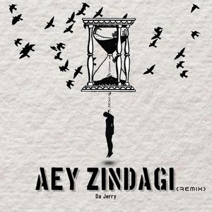 Aey Zindagi (feat. Huntxh) [Remix]