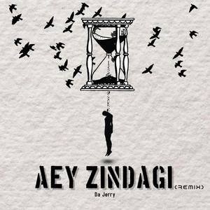 Aey Zindagi (feat. Huntxh) (Remix)