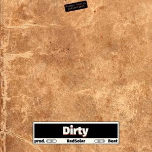 Dirty