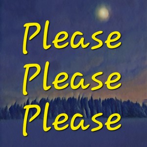 Please Please Please