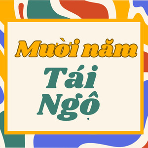 Mười Năm Tái Ngộ