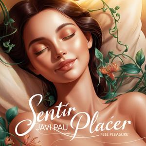 Sentir Placer (Explicit)