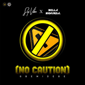 No Caution (Gbemidebe)