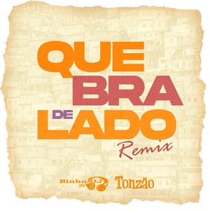 Quebra de Lado (Remix)