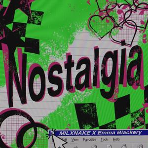 Nostalgia (feat. Emma Blackery)