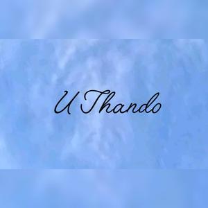 U Thando (feat. Ghosti London)