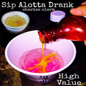 Sip Alotta Drank