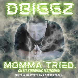 momma tried (Explicit)