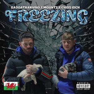 Freezing (feat. Mountz23 & Chris rich) (Explicit)