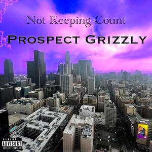 Not Keeping Count (Explicit)
