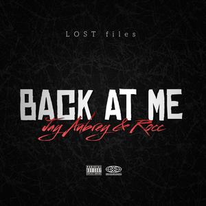 Back At Me x Rocc (freestyle) (Explicit)