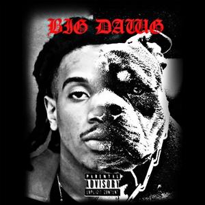 Big Dawg (Explicit)
