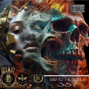 Rap To The Bones (Explicit)