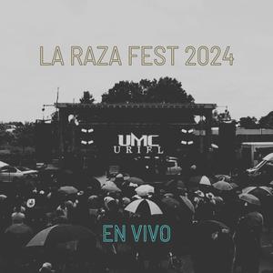 La Raza Fest 2024 (En Vivo)