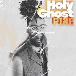 Holy Ghost Fire