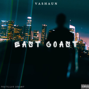 East Coast (Explicit)