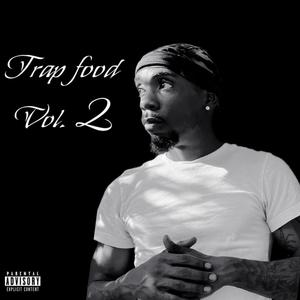 TRAP FOOD vol .2 (Explicit)