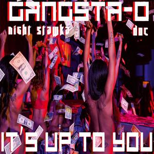 IT'S Up To You(feat. Night Stawka & Doc) (Explicit)