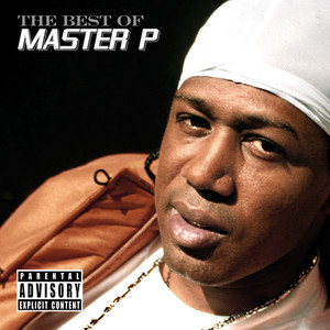 Best Of Master P (Explicit)