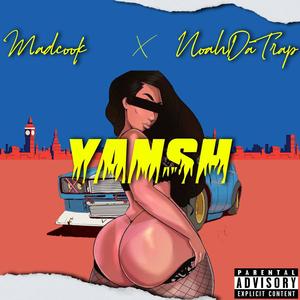 Yansh (feat. Noahdatrap) [Explicit]