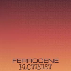 Ferrocene Plotinist