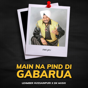 Main Na Pind Di Gabarua (Radio Edit)