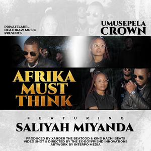 Afrika Must Think (feat. Saliyah Miyanda)