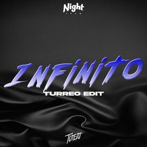 Infinito (Turreo Edit)