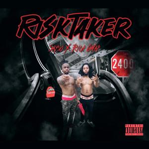 Risk Taker (Explicit)