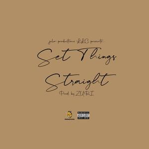 Set Things Straight (Explicit)