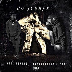 No Losses (feat. p4k & Mike Denero) [Explicit]