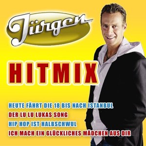 Hitmix: Heute fährt die 18 bis nach Istanbul / Der Lu Lu Lukas Song / Hip Hop ist halbschwul / Ich mach ein glückliches Mädchen aus Dir