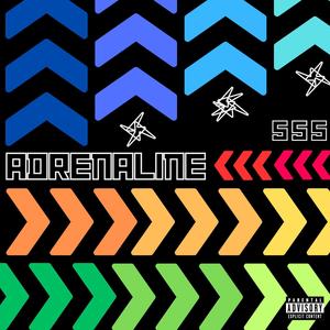 Adrenaline (Explicit)