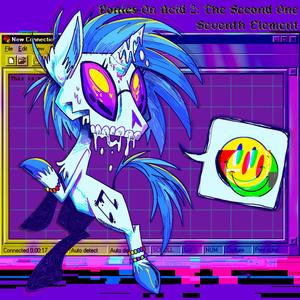 Ponies On Acid 2: The Second One