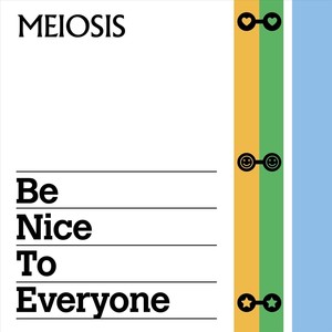 Be Nice to Everyone