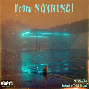 From Nothing (Explicit)