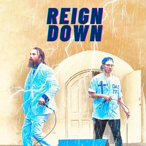 Reign Down (feat. Robby Heck Music)