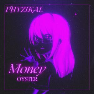 Money Oyster (Explicit)