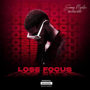 Lose Focus