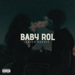 BABY ROL (feat. Keyed) (Explicit)