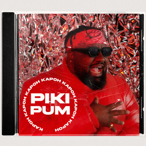 PIKI PUM (Explicit)