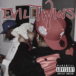 Evil Twins (Explicit)