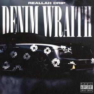 Denim Wraith (Explicit)